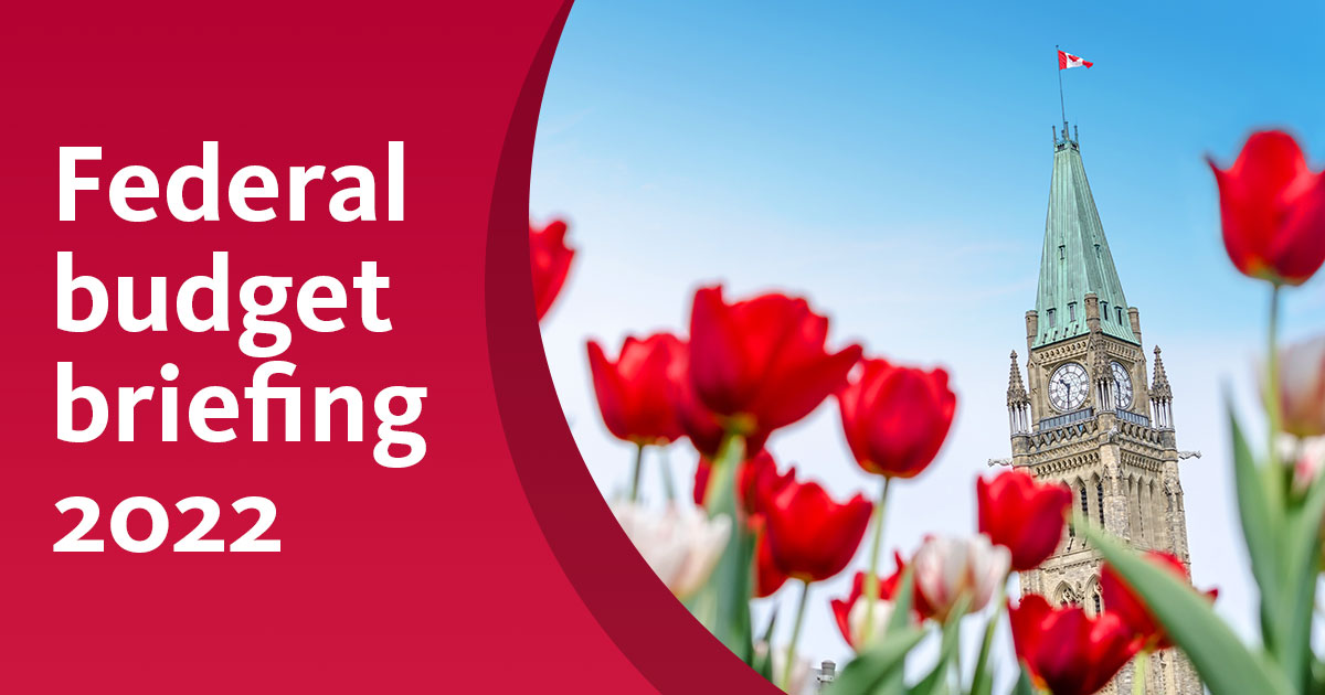 2022 Federal Budget Briefing